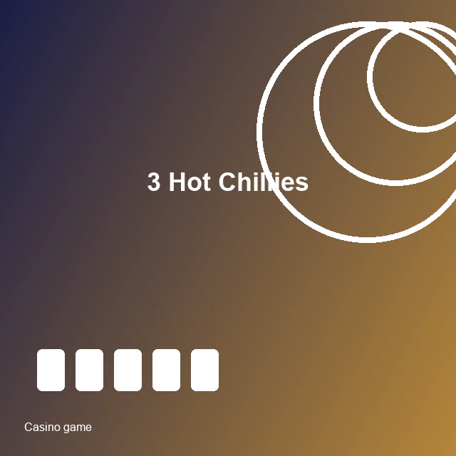 3 Hot Chillies
