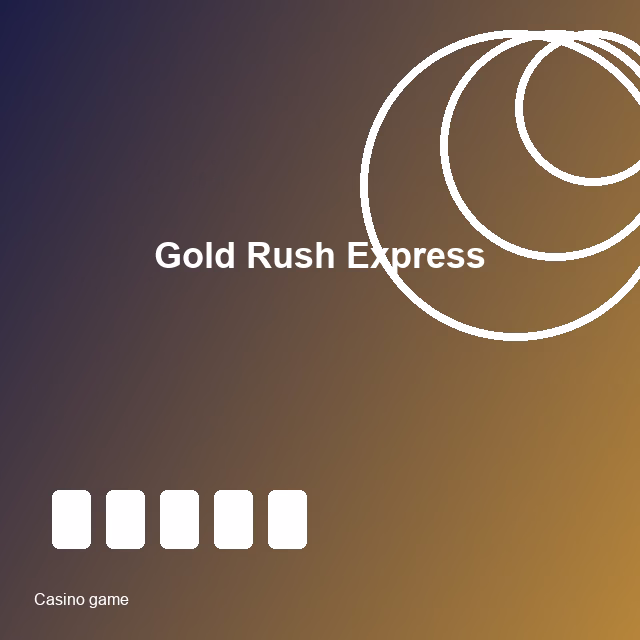 Gold Rush Express