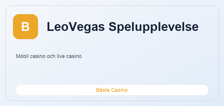 LeoVegas Spelupplevelse